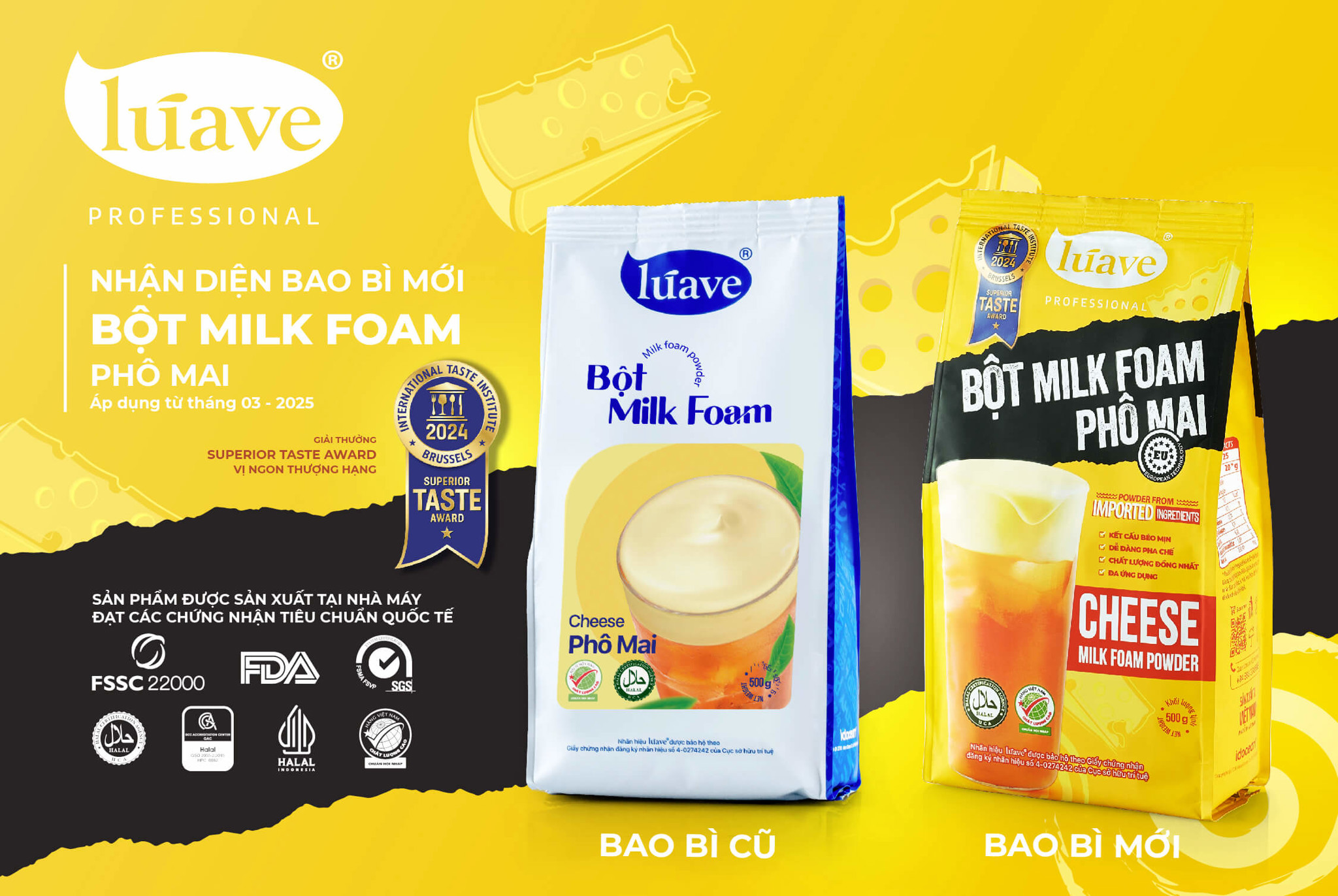 THÔNG BÁO THAY ĐỔI BAO BÌ SẢN PHẨM BỘT MILK FOAM PHÔ MAI LÚAVE PROFESSIONAL