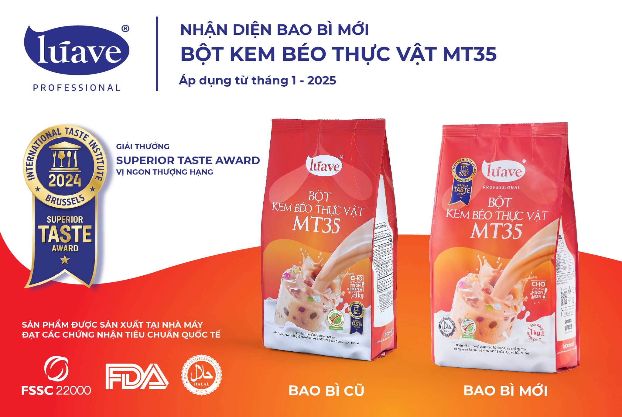 THÔNG BÁO THAY ĐỔI BAO BÌ SẢN PHẨM BỘT KEM BÉO THỰC VẬT MT35 LÚAVE
