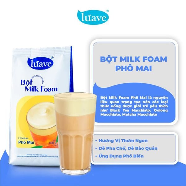 Bột milk foam phô mai lúave