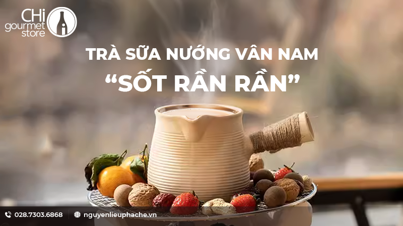 Trà sữa nướng Vân Nam