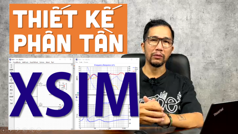 Thiết kế phân tần loa sử dụng phần mềm Xsim miễn phí