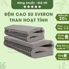 Đệm cao su Everon Mới ra mắt  100% thiên nhiên than hoạt tính kháng khuẩn