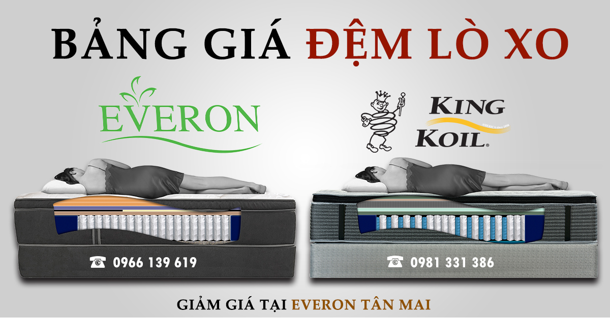 Bảng Giá Đệm Lò Xo Everon King Koil Chính Hãng Giảm Giá Tốt Nhất