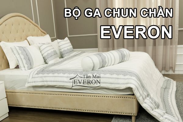 Bộ Ga Chun Chần Everon Bốn Mùa, Bộ Ga Bọc Chần Everon Mới Nhất