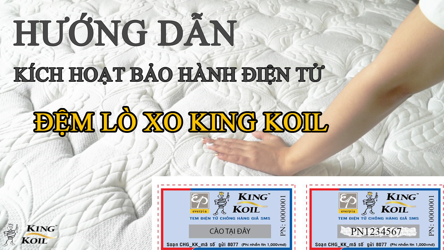 Hướng dẫn kích hoạt bảo hành điện tử cho đệm lò xo King Koil