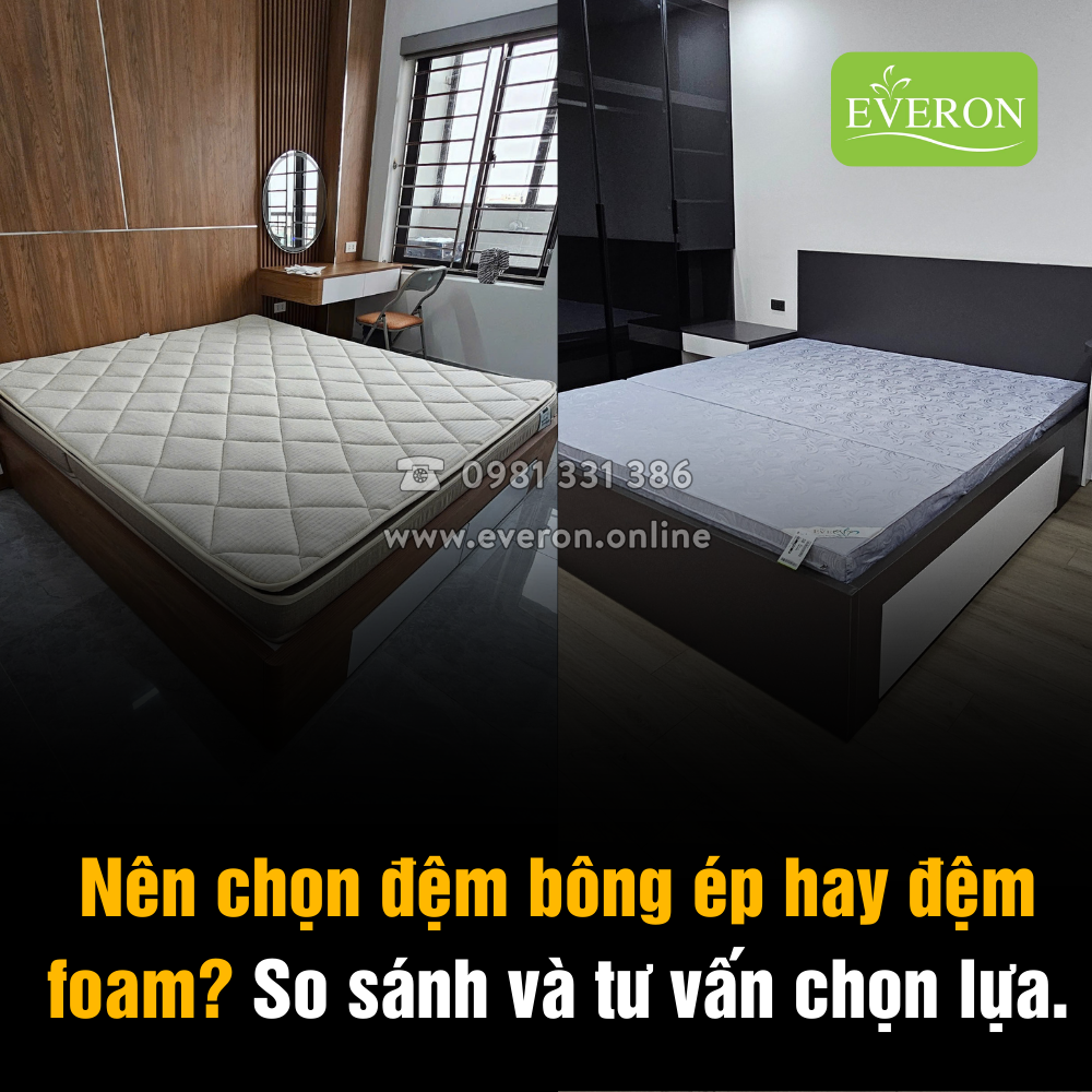 ✅ So sánh đệm bông ép Everon và đệm cao su – Loại nào tốt hơn?