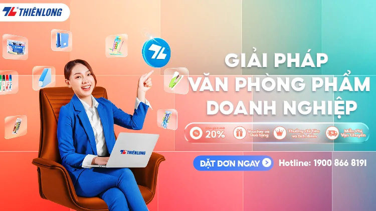 Thiên Long - Sản phẩm khách hàng ưu tiên