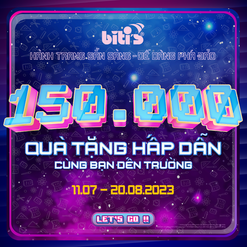 KHUYẾN MÃI MÙA TỰU TRƯỜNG 2023: QUÀ TẶNG HẤP DẪN - CÙNG BẠN ĐẾN TRƯỜNG