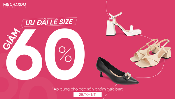 ĐẠI TIỆC LẺ SIZE - ƯU ĐÃI 60% DEAL SIÊU CHOÁNG