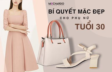 BÍ QUYẾT MẶC ĐẸP CHO PHỤ NỮ TUỔI 30