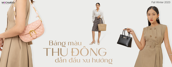 FALL WINTER 2023 - BẢNG MÀU THU ĐÔNG DẪN ĐẦU XU HƯỚNG