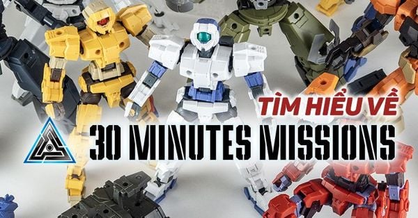 30 Minutes Missions - 30MM là gì? Mô hình tùy biến vô tận cho fan Mecha