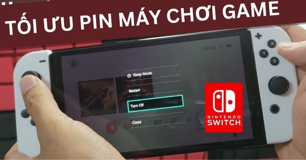 Cách tắt máy Nintendo Switch để giữ thời lượng pin tốt hơn