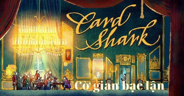 Card Shark dời lịch sang 2022