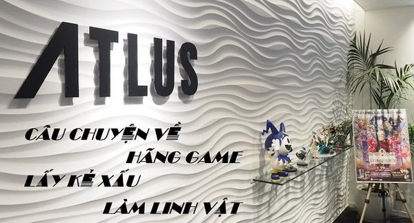 Atlus - Câu chuyện về hãng game lấy kẻ xấu làm linh vật