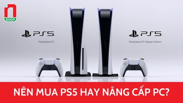 Nên mua PS5 hay nâng cấp PC - Giải đáp câu hỏi khó cho game thủ