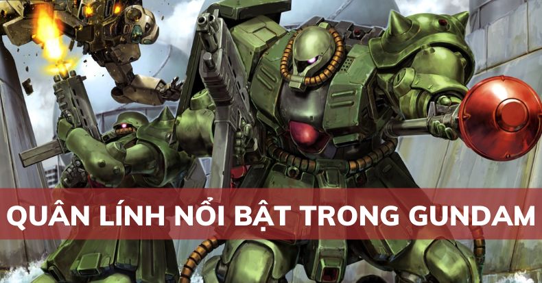 10 robot quân lính sản xuất hàng loạt nổi bật trong Gundam – nShop ...