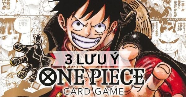 Thẻ bài One Piece chính hãng & 3 lưu ý bạn cần biết khi mua