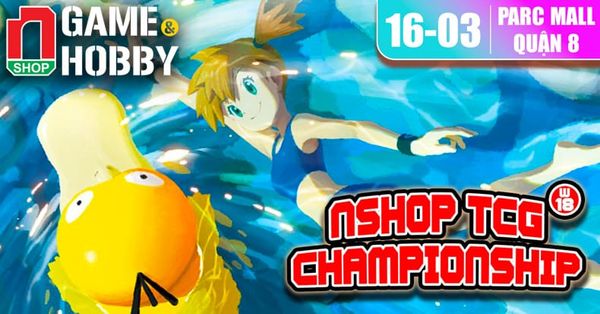 Cùng nShop đấu giải Pokemon TCG Championship [W18] PARC Mall Quận 8