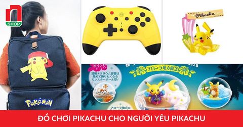 Đồ chơi Pikachu cho người yêu Pikachu