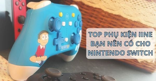 Top 5 phụ kiện IINE hay ho mà bạn nên mua cho Nintendo Switch