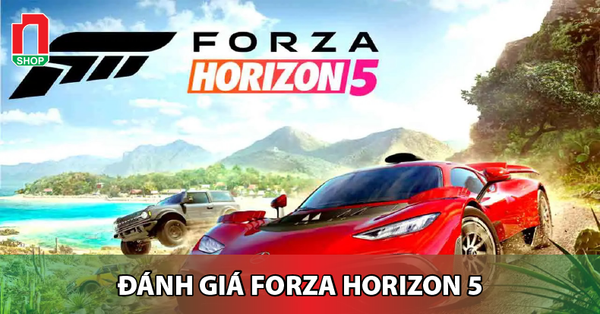 Đánh giá Forza Horizon 5: Trải nghiệm đua xe trong Forza Horizon giờ sâu sắc và tự do đến không còn gì để phàn nàn nữa