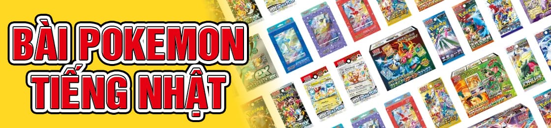 Thẻ bài Pokemon JP OCG tiếng Nhật chính hãng giá tốt tại Việt Nam