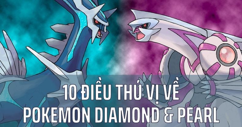 10 điều trò chơi Pokemon Diamond Pearl