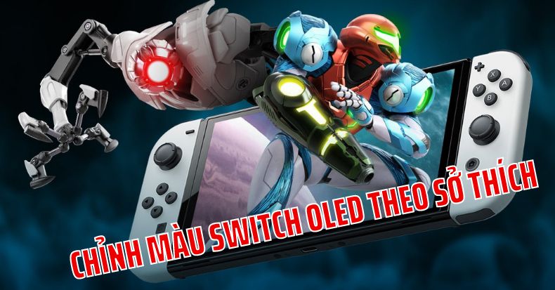 Cách chỉnh màu màn hình Nintendo Switch OLED