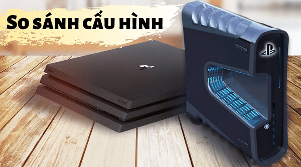 cấu hình ps4 vs ps5