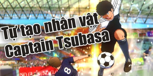 Captain Tsubasa Rise of New Champions nhân vật