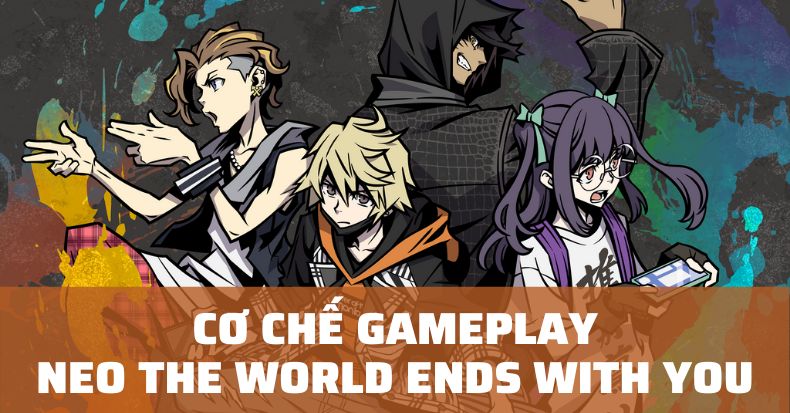 cơ chế gameplay NEO The World Ends with You