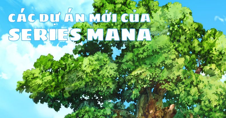 Series Mana – Một thế giới kì diệu đang chờ đón bạn! Series Mana sẽ đưa bạn vào những cuộc phiêu lưu gay cấn và đầy thử thách cùng những nhân vật đáng yêu và hấp dẫn. Đừng bỏ lỡ những tập mới nhất!