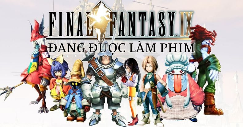 Final Fantasy IX được làm phim