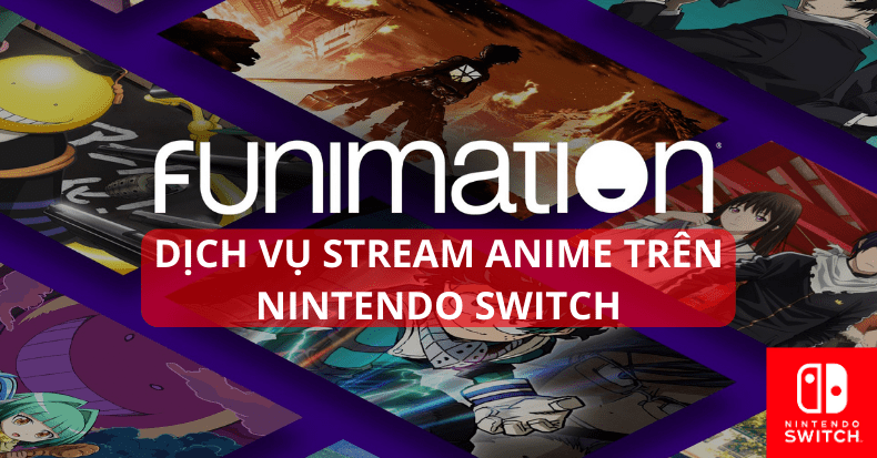 Funimation dịch vụ stream xem anime trên nintendo switch
