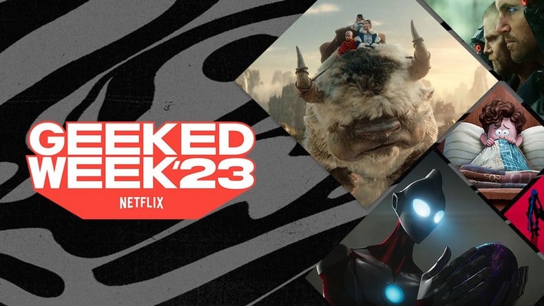 Netflix Geeked Week 2023