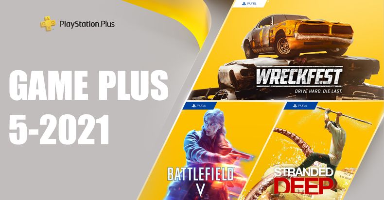 Game miễn phí PlayStation Plus tháng 5-2021 – nShop - Game & Hobby