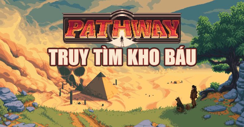 game Pathway tìm kho báu
