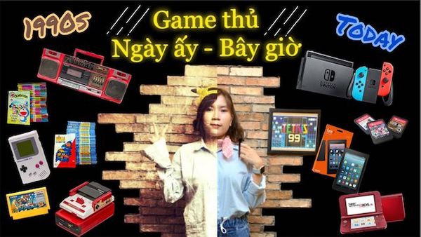 game thủ ngày ấy - bây giờ