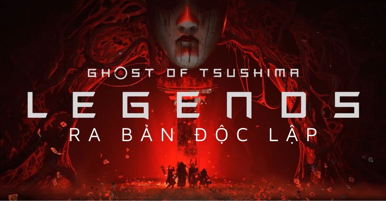 Ghost of Tsushima: Legends ra thêm bản độc lập
