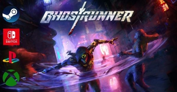 Ghostrunner cyberpunk nintendo switch ps4 xbox pc