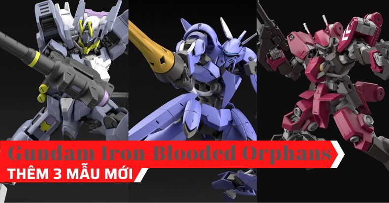 Gundam Iron-Blooded Orphans 3 gunpla mới