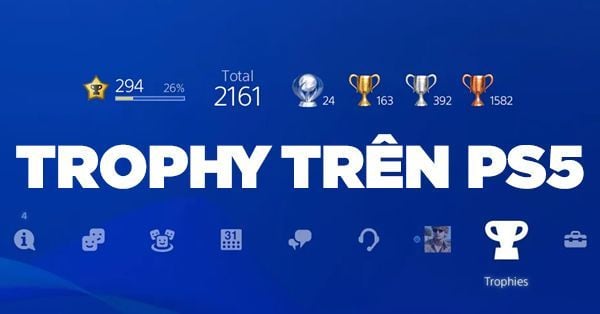 Hệ thống Trophy PS5 mới