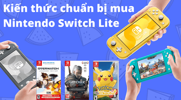 hướng dẫn mua Nintendo Switch Lite