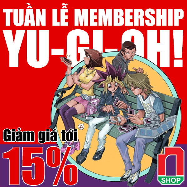 Tuần Lễ Membership Dành Cho Khách Mua Yu-Gi-Oh!