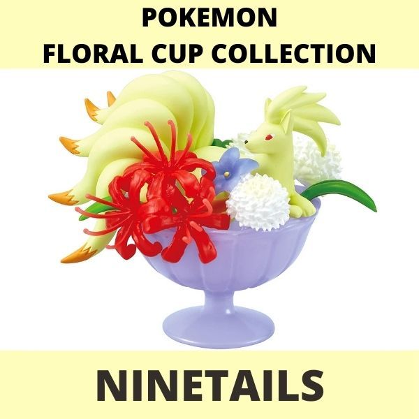 Mô hình Pokemon Floral Cup 2 Ninetails