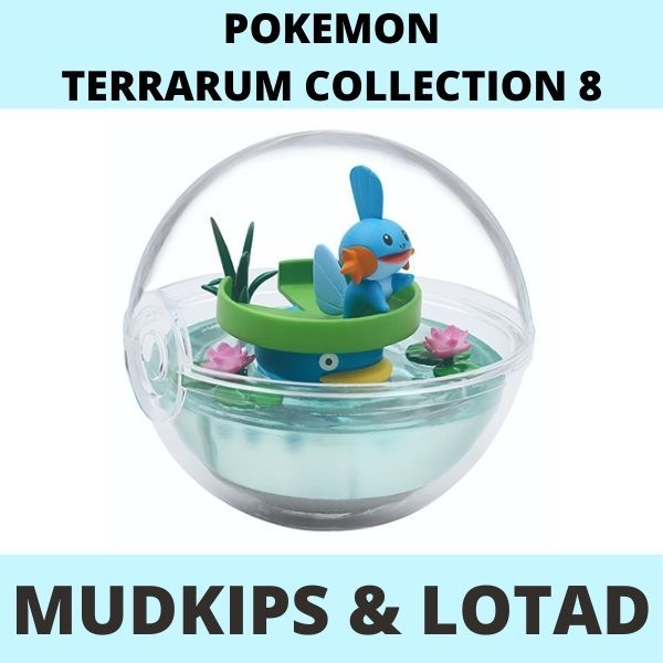 Mô hình Pokemon Terrarium Collection 8 Re-Ment Mudkips & Lotad