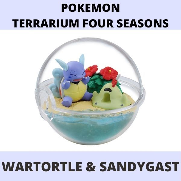 Mô hình Pokemon Terrarium Four Seasons Wartortle & Sandygast