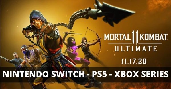 Mortal Kombat 11 Ultimate Nintendo Switch PS5 Xbox Series X