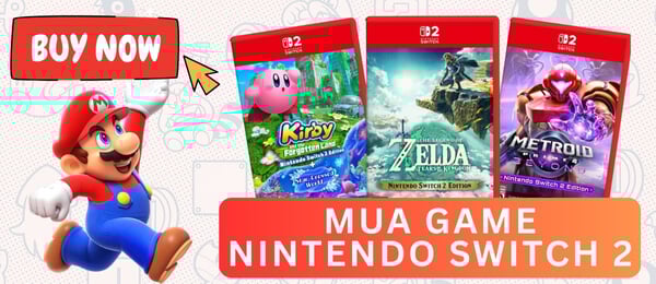 Mua game Nintendo Switch 2 chính hãng giá tốt tại nShop - Giao hàng tận nơi trên toàn quốc